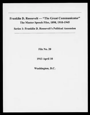 Washington, D.C. (Speech File 20) of April 10, 1913