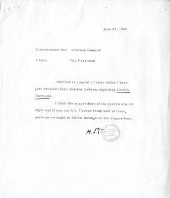Letter from President Harry S. Truman to Attorney General Tom Clark, with Attached Correspondence Between President Harry S. Truman and Justice Robert Jackson