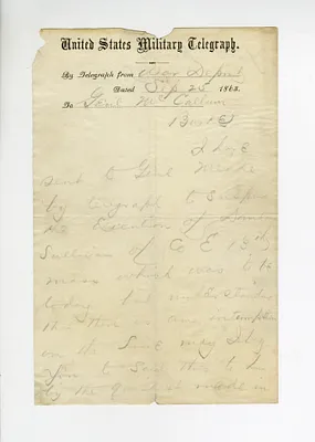 Telegraph from Abraham Lincoln to Colonel McCallum, September 25, 1863