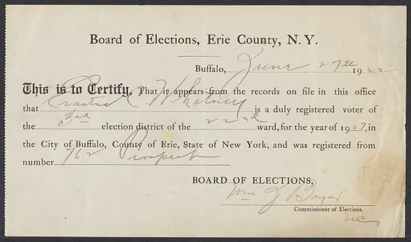 Sacco-Vanzetti Case Records, 1920-1928. Defense Papers. Erie County, N.Y. Voter registration certification for Erastus Whitney, 1907. Box 12, Folder 8, Harvard Law School Library, Historical & Special Collections