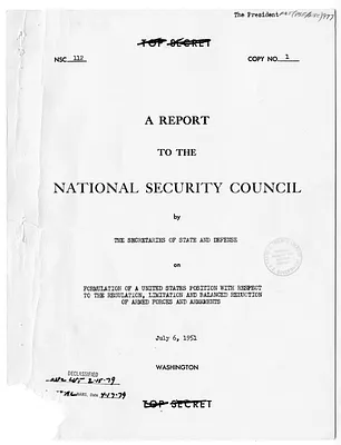 National Security Council Report 112, Report to the National Security Council by the Secretaries of State and Defense on Formulation of a United States Position with Respect to the Regulation, Limitation and Balanced Reduction of Armed Forces and Armaments