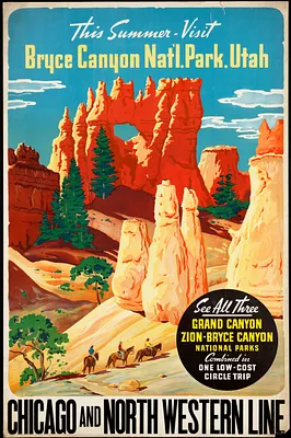 This summer - visit Bryce Canyon Nat'l. Park, Utah. Chicago and North Western Line