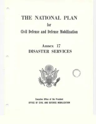 The National Plan for Civil Defense and Defense Mobilization, Annexes #17-19