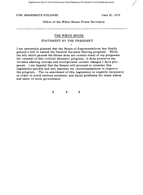 I am extremely pleased that the House of Representatives has finally passed a bill to extend the General Revenue Sharing program [Ford Speech or Statement]