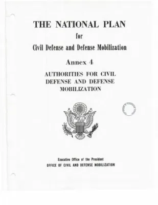 The National Plan for Civil Defense and Defense Mobilization, Annexes #4-6