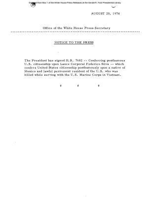 President Signs H.R. 7682 - Posthumous U.S. Citizenship upon Lance Corporal Federico Silva, killed while serving in Vietnam. [Signing Statements and Announcements]
