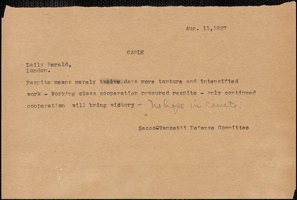Sacco-Vanzetti Defense Committee telegram (copy) to The Daily Herald (London), Boston, Mass., August 11, 1927