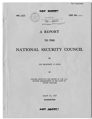 National Security Council Report 20/2, A Report to the National Security Council by the Department of State on Factors Affecting the Nature of the United States Defense Arrangements in Light of Soviet Policies