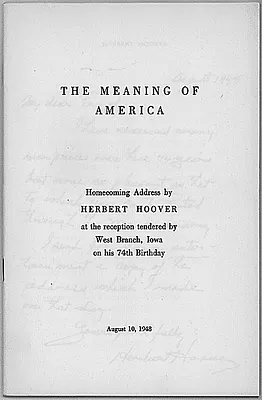 Herbert Hoover speech on "The Meaning of America"
