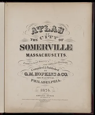 Atlas of the city of Somerville, Massachusetts