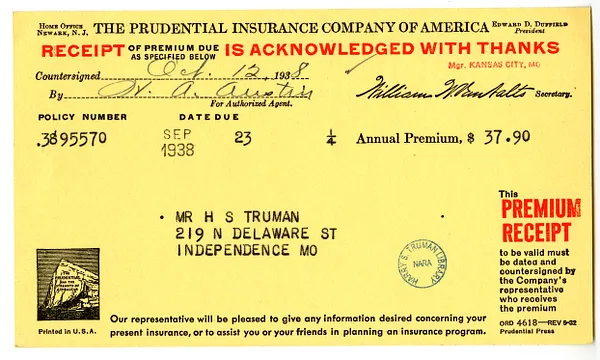 Premium Receipt, The Prudential Insurance Company of America to Harry S. Truman