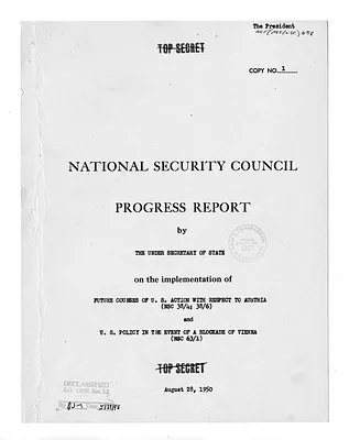 National Security Council Progress Report by the Under Secretary of State on the Implementation of Future Courses of United States Action with Respect to Austria (NSC 38/4; 38/6) and United States Policy in the Event of a Blockade of Vienna (NSC 63/1)