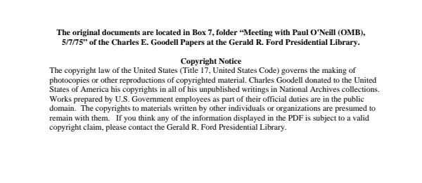 Meeting with Paul O'Neill (OMB), 5/7/75