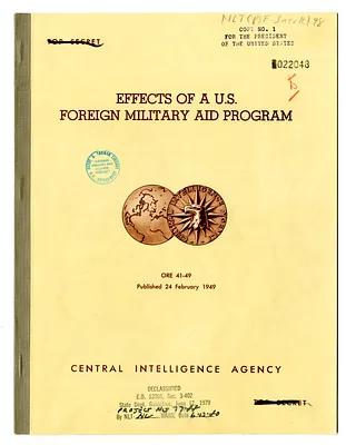 Central Intelligence Agency, Office of Reports and Estimates Report Number 41-49, Effects of a United States Foreign Military Aid Program