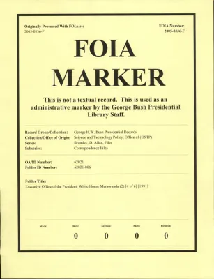 Executive Office of the President: White House Memoranda (2) [4 of 6] [1991]