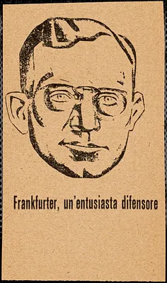 Frankfurter, un'entusiasta difesore