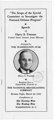 Brochure, "The Scope of the Special Committee to Investigate the National Defense Program," Speech by Senator Harry S. Truman