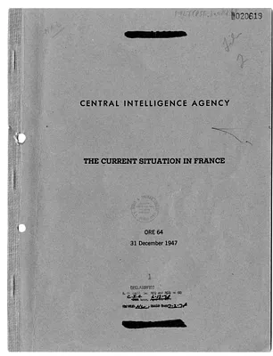Central Intelligence Agency, Office of Reports and Estimates Report, Number 64, The Current Situation in France