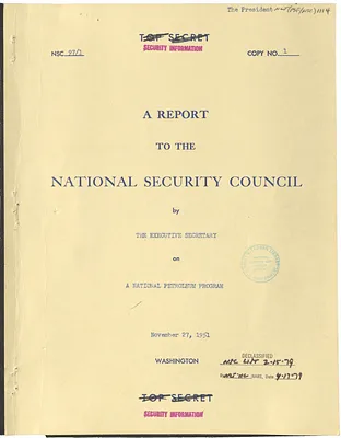 National Security Council Report 97/1, Report to the National Security Council by the Executive Secretary on a National Petroleum Program
