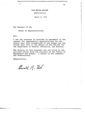 President's Letter to Speaker of the House of Representatives, and letter of James T. Lynn, Director, Office of Management and Budget, requesting supplemental appropriations for the Department of Health, Education, and Welfare
