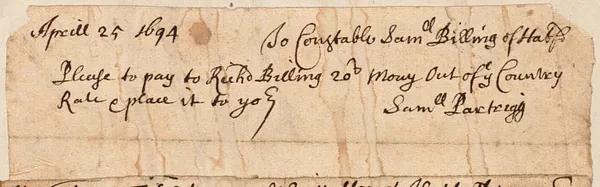 Pay to Richard Billing out of county rate, by Constable Samuel Billing, 1694