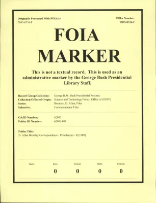 D. Allan Bromley Correspondence - Presidential - B [1989]
