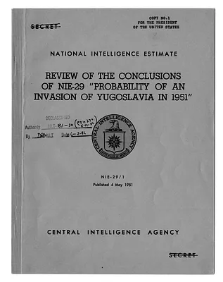 Central Intelligence Agency, National Intelligence Estimate 29/1, Review of the Conclusions of National Intelligence Estimate 29 "Probability of an Invasion of Yugoslavia in 1951"