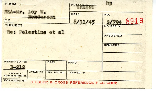 Memorandum from Loy Henderson to Secretary of State James Byrnes, with Attachments and Related Material