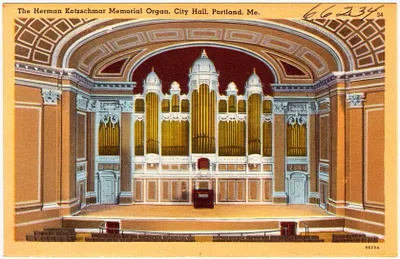 The Herman Kotzschmar Memorial Organ, City Hall, Portland, Me.