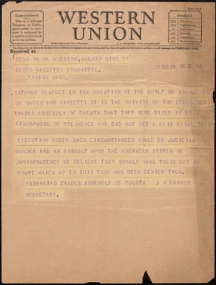 J. Barron (Federated Trades Assembly of Duluth) telegram to Sacco-Vanzetti Defense Committee, Duluth, Minn., August 13, 1927