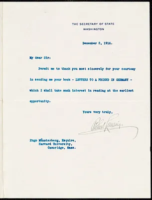 Lansing, Robert, 1864-1928 typed note signed to Hugo Münsterberg, Washington, 2 December 1916