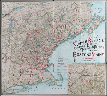 Summer resorts of the coast, lake, and mountain regions along the Boston & Maine Railroad and connections