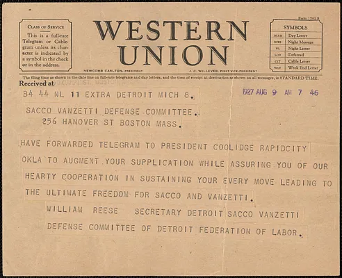 William Reese (Detroit Sacco-Vanzetti Defense Committee) telegram to Sacco-Vanzetti Defense Committee, Detroit, Mich., August 9, 1927