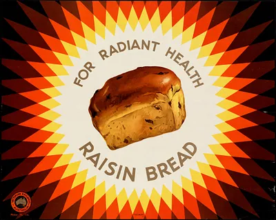 For radiant health raisin bread