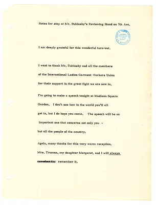 Speech of President Harry S. Truman, Notes for Stop at David Dubinsky's Reviewing Stand on 7th Avenue, New York City