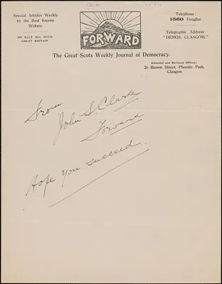 John Clarke (Forward) autograph note signed to [Sacco-Vanzetti Defense Committee], Glasgow, Scotland