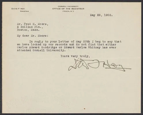 Sacco-Vanzetti Case Records, 1920-1928. Defense Papers. Correspondence to Moore from Cornell University Registrar, May 22, 1922. Box 10, Folder 54, Harvard Law School Library, Historical & Special Collections