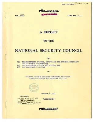 National Security Council Report 138/1, Report to the National Security Council by the Departments of State, Defense, Interior, and Justice on National Security Problems Concerning Free World Petroleum Demands and Potential Supplies