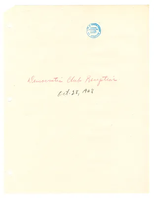 Reading Copy, Speech of President Harry S. Truman, Democratic Club Reception, New York City