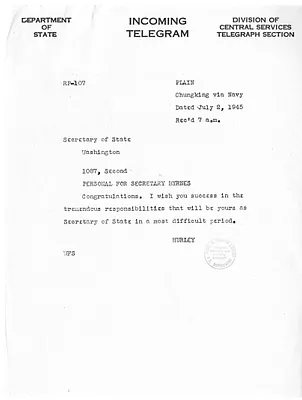 Telegram from Patrick Hurley to Secrertary of State James Byrnes