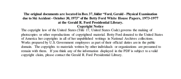Ford, Gerald - Physical Examination due to Ski Accident - October 30, 1973