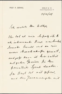 Brandl, Alois, 1855-1940 autograph letter signed to Hugo Münsterberg, Berlin, 10 July 1909