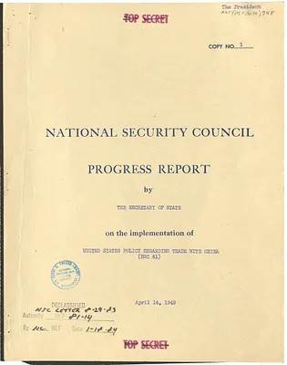 National Security  Council Progress Report by the Secretary of State on the Implementation of United States Policy Regarding Trade with China (NSC 41)