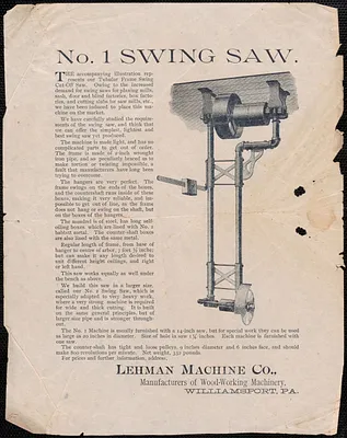 Lehman Machine Company no. 1 swing saw