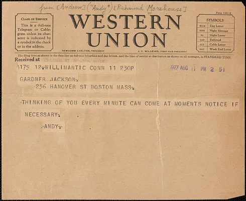 Andrew "Andy" R. Morehouse telegram to Gardner Jackson, Willimantic, Conn., August 11, 1927