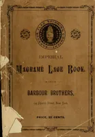 Imperial macrame lace book : with numerous illustrations and instructions