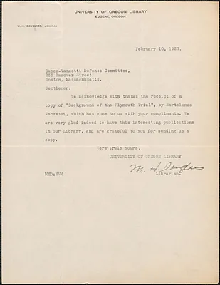 M. H. Douglass (University of Oregon Library) typed note signed to Sacco-Vanzetti Defense Committee, Eugene, Or., February 10, 1927