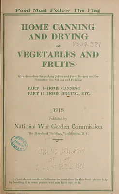 Home canning and drying of vegetables and fruits ...
