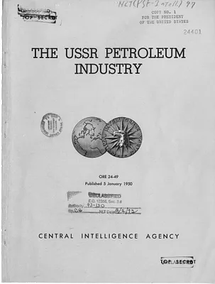 Central Intelligence Agency, Office of Reports and Estimates Report, Number 24-49, The USSR Petroleum Industry