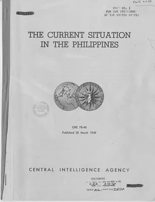 Central Intelligence Agency, Office of Reports and Estimates Report, Number 78-48, The Current Situation in the Philippines